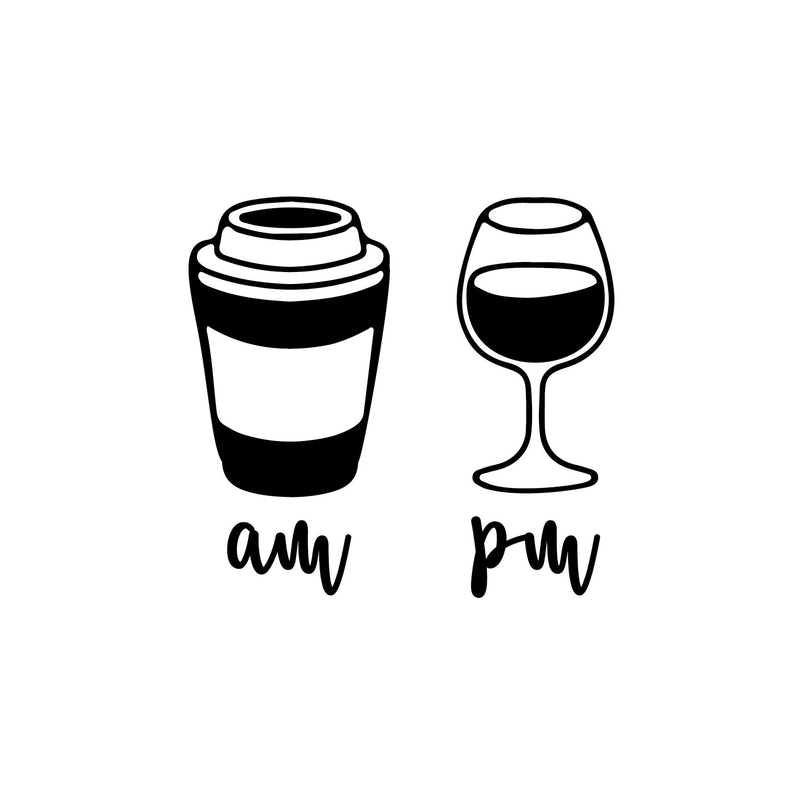 Vinyl Wall Art Decal - AM Coffee PM Wine - 15" x 16" - Trendy Funny Adult Design Sticker For Home Wine Cellar Kitchen Restaurant Bar Coffee Shop Liquor Storefront Coffee Shop Decor 1