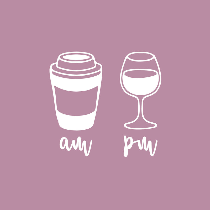 Vinyl Wall Art Decal - AM Coffee PM Wine - 15" x 16" - Trendy Funny Adult Design Sticker For Home Wine Cellar Kitchen Restaurant Bar Coffee Shop Liquor Storefront Coffee Shop Decor 1