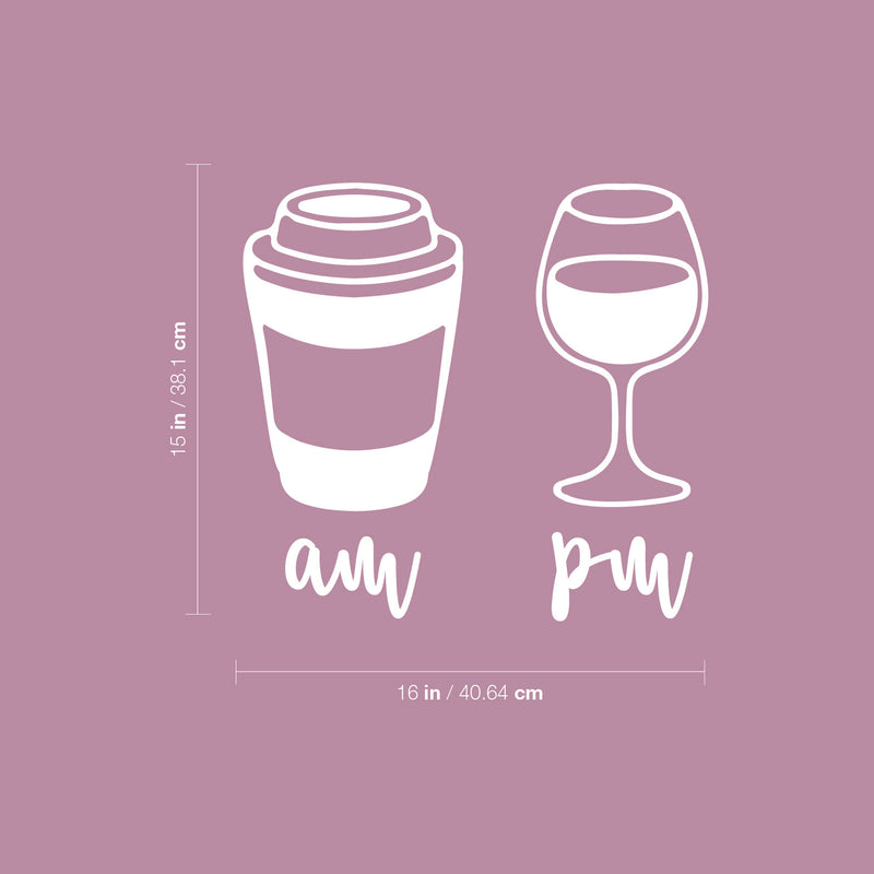 Vinyl Wall Art Decal - AM Coffee PM Wine - 15" x 16" - Trendy Funny Adult Design Sticker For Home Wine Cellar Kitchen Restaurant Bar Coffee Shop Liquor Storefront Coffee Shop Decor 4