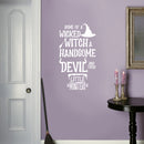 Vinyl Wall Art Decal - Home Of A Wicked Witch A Handsome Devil And Little Monsters - 22" x 37.5" - Seasonal Halloween Quote Sticker For Family Home Entryway Living Room Scary Spooky Decor 3