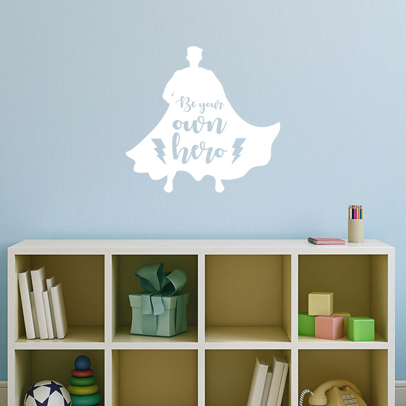 Vinyl Wall Art Decal - Be Your Own Hero - 13" x 14" - Modern Inspirational Lovely Quote Sticker For Home School Classroom Kids Room Bedroom Playroom Toddlers Decor 2