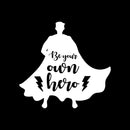 Vinyl Wall Art Decal - Be Your Own Hero - 13" x 14" - Modern Inspirational Lovely Quote Sticker For Home School Classroom Kids Room Bedroom Playroom Toddlers Decor 1
