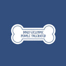 Vinyl Wall Art Decal - Dogs Welcome Humans Tolerated - 9" x 20" - Modern Inspirational Quote Dog Bone Shape Sticker For Home Vet Office Bedroom Living Room Decor 1