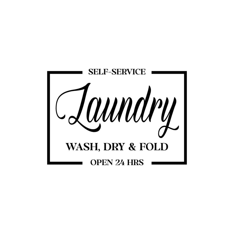 Vinyl Wall Art Decal - Self Service Laundry - Trendy Funny Lovely Quote Sticker For Home Bathroom Laundry Room Washing Space Laundry Business Storefront Decor 1