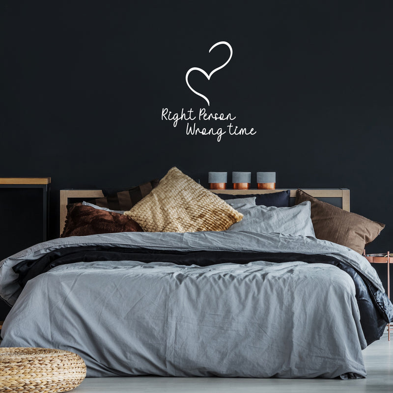 Vinyl Wall Art Decal - Right Person Wrong Time - 15" x 14" - Modern Lovely Inspirational Quote Sticker For Home Couples Bedroom Living Room Coffee Shop Storefront Decor 2