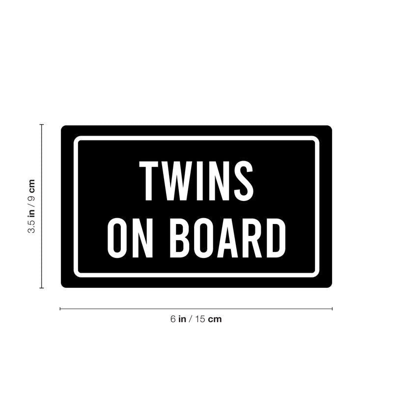 Vinyl Wall Art Decal - Twins On Board - 3.- Safety Rectangle Sign Design Modern Baby Quote Sticker For Car Window Kids In Family Minivan Cars Decor 4