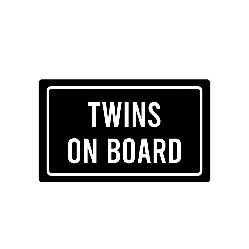 Vinyl Wall Art Decal - Twins On Board - 3.5" x 6" - Safety Rectangle Sign Design Modern Baby Quote Sticker For Car Window Kids In Family Minivan Cars Decor 1