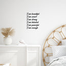 Vinyl Wall Art Decal - I Am Beautiful I Am Smart I Am Strong - 21.5" x 16.5" - Modern Lovely Inspiring Self Esteem Quote Sticker For Home Bedroom Closet Playroom Classroom Office Decor 3