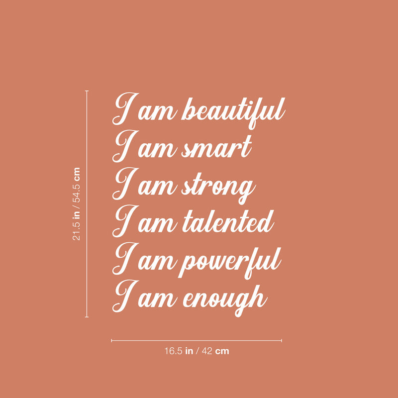 Vinyl Wall Art Decal - I Am Beautiful I Am Smart I Am Strong - 21.5" x 16.5" - Modern Lovely Inspiring Self Esteem Quote Sticker For Home Bedroom Closet Playroom Classroom Office Decor 4