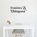 Vinyl Wall Art Decal - Feminista y Chingona - Trendy Sarcastic Funny Feminine Adult Mexican Joke Quote Sticker For Home Office Bedroom Mirror Decor 3
