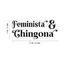 Vinyl Wall Art Decal - Feminista y Chingona - Trendy Sarcastic Funny Feminine Adult Mexican Joke Quote Sticker For Home Office Bedroom Mirror Decor 4