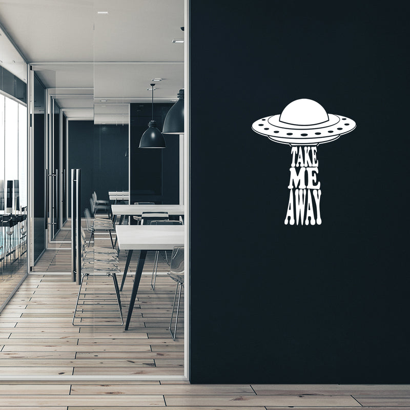 Vinyl Wall Art Decal - Take Me Away - 24" x 22" - Trendy Funny Joke Quote UFO Design Sticker For Home Office Bedroom Closet Living Room Coffee Shop Decor 2