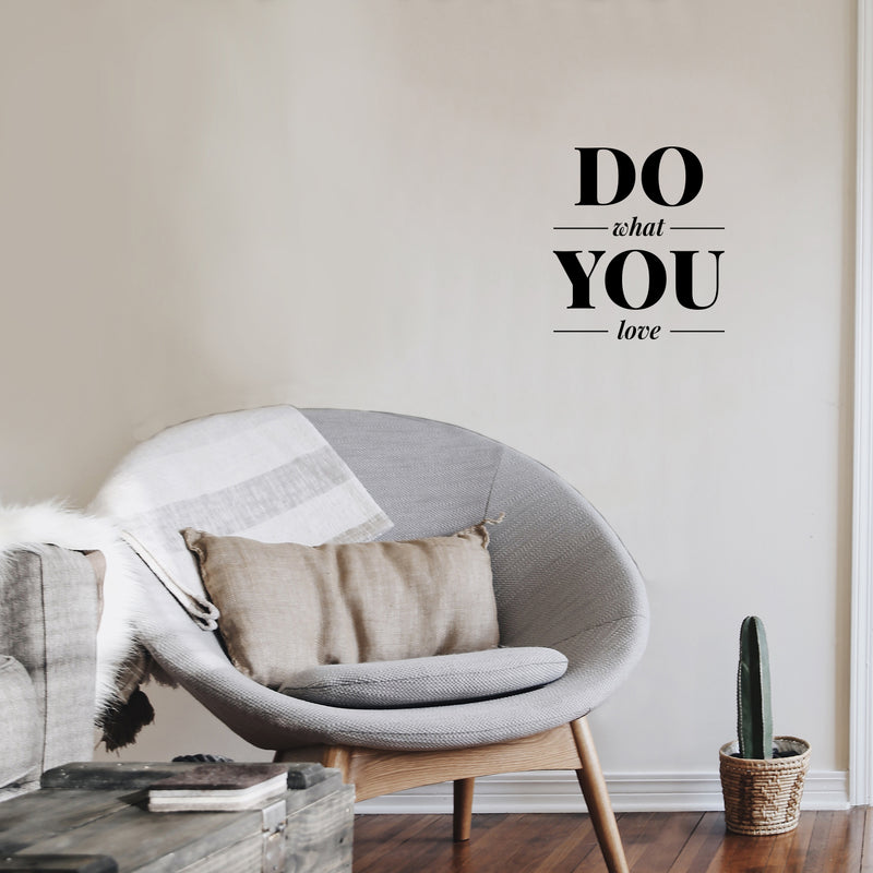 Vinyl Wall Art Decal - Do What You Love - 12" x 11" - Trendy Positive Inspiring Good Vibes Quote Sticker For Bedroom Living Room Office School Classroom Coffee Shop Decor 3