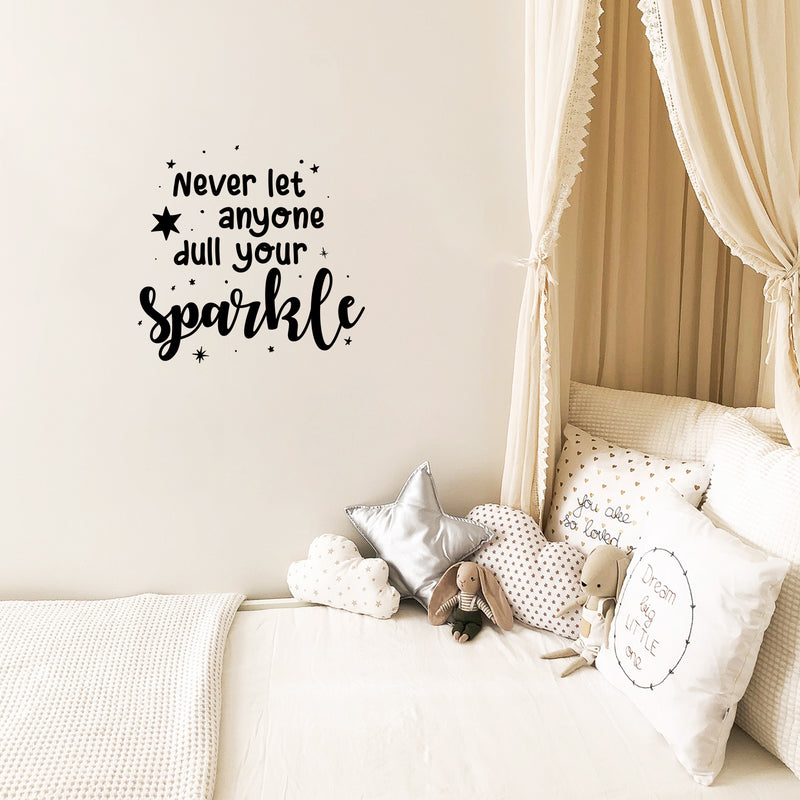 Vinyl Wall Art Decal - Never Let Anyone Dull Your Sparkle - 11.5" x 12" - Trendy Lovely Motivating Fun Positive Quote Sticker For Bedroom  Playroom Nursery Daycare Classroom Decor 3