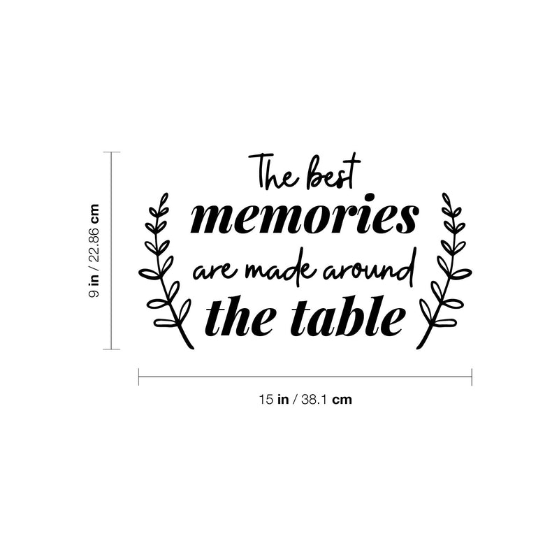 Vinyl Wall Art Decal - The Best Memories Are Made Around The Table - Trendy Inspiring Lovely Quote Sticker For Home Kitchen Dining Room Restaurant Coffee Shop Storefront Decor 4