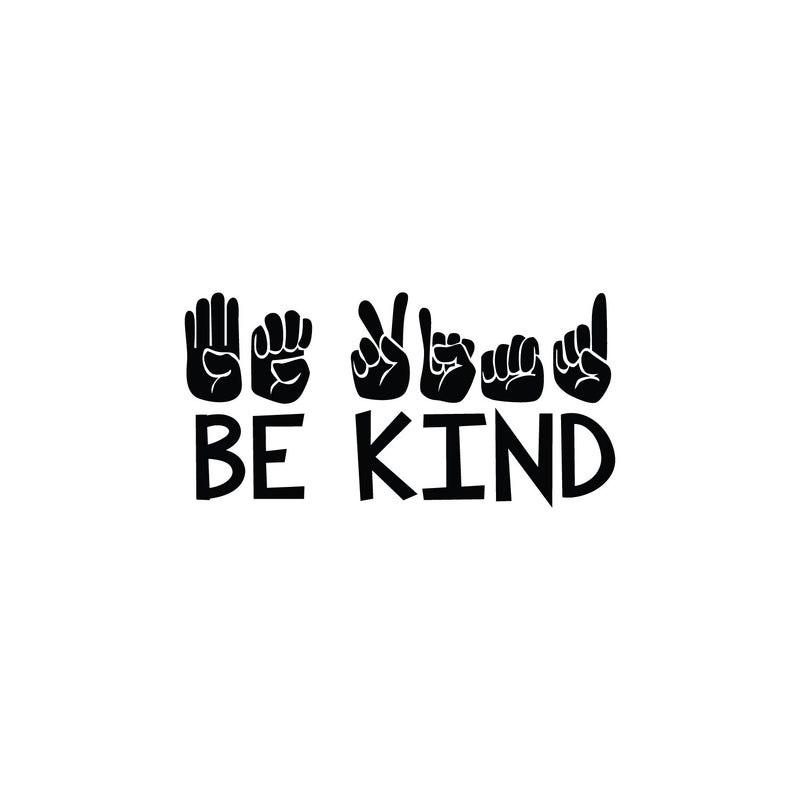 Vinyl Wall Art Decal - Be kind - Modern Motivational Positive Quote Sign language Design Sticker For Home Office Kids Room Bedroom School Classroom Playroom Decor 1