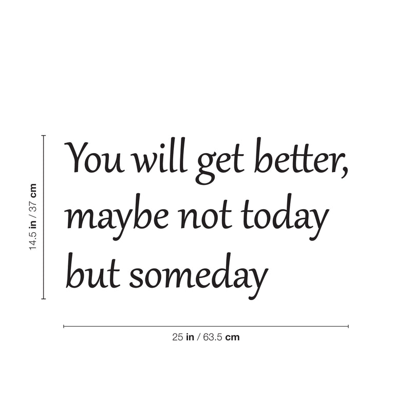 Vinyl Wall Art Decal - You Will Get Better - 14.5" x 25" - Trendy Motivating Positive Lifestyle Quote Sticker For Home Bedroom Closet Living Room School Office Gym Fitness Decor 4