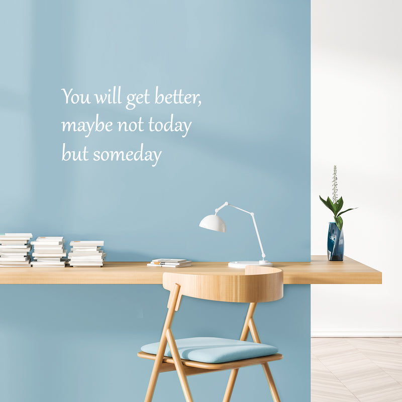 Vinyl Wall Art Decal - You Will Get Better - 14.5" x 25" - Trendy Motivating Positive Lifestyle Quote Sticker For Home Bedroom Closet Living Room School Office Gym Fitness Decor 2