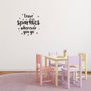 Vinyl Wall Art Decal - Leave Sparkles Wherever You Go - Trendy Lovely Motivating Fun Positive Quote Sticker For Home Kids Bedroom Playroom Daycare Classroom Kindergarten Decor 3