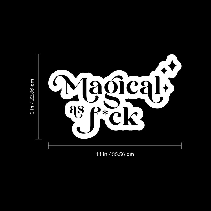 Vinyl Wall Art Decal - Magical As F*ck - Trendy Motivating Positive Lifestyle Quote Sticker For Home Living Room School Classroom Office Gym Fitness Decor 5