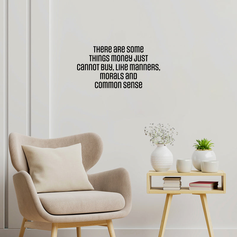 Vinyl Wall Art Decal - There Are Some Things Money Cannot Buy - 12.5" x 25" - Modern Inspiring Lovely Quote Sticker For Home Bedroom Family Living Playroom Daycare Classroom Decor 2