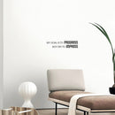 Vinyl Wall Art Decal - My Goal Is To Progress - 5.5" x 25" - Trendy Motivational Positive Lifestyle Quote Sticker For Bedroom Living Room Office School Coffee Shop Gym Fitness Decor 3