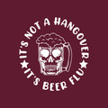 Vinyl Wall Art Decal - It's Not A Hangover It's Wine Flu - 18" x 17" - Sarcastic Funny Adult Joke Quote Sticker For Wine Tasting Room Bar Pub Restaurant Storefront Decor 1