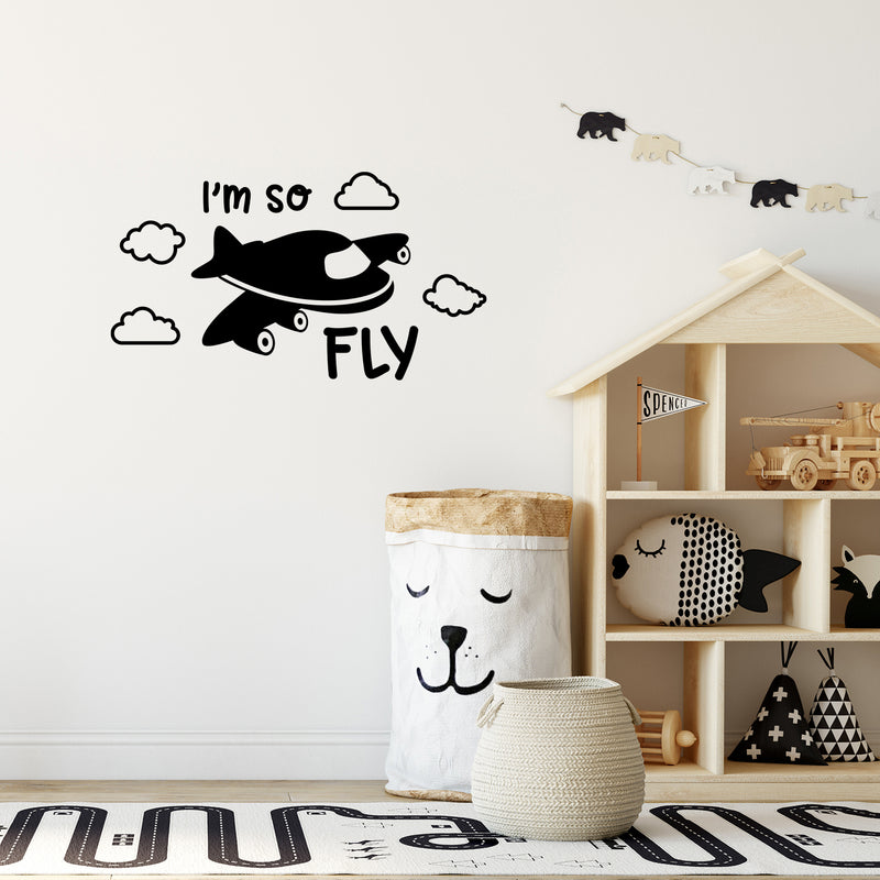 Vinyl Wall Art Decal - I'm So Fly - 9" x 16" - Modern Inspirational Quote Airplane Design Sticker For Children Bedroom Home Baby Nursery Daycare Kids Room Decor 2