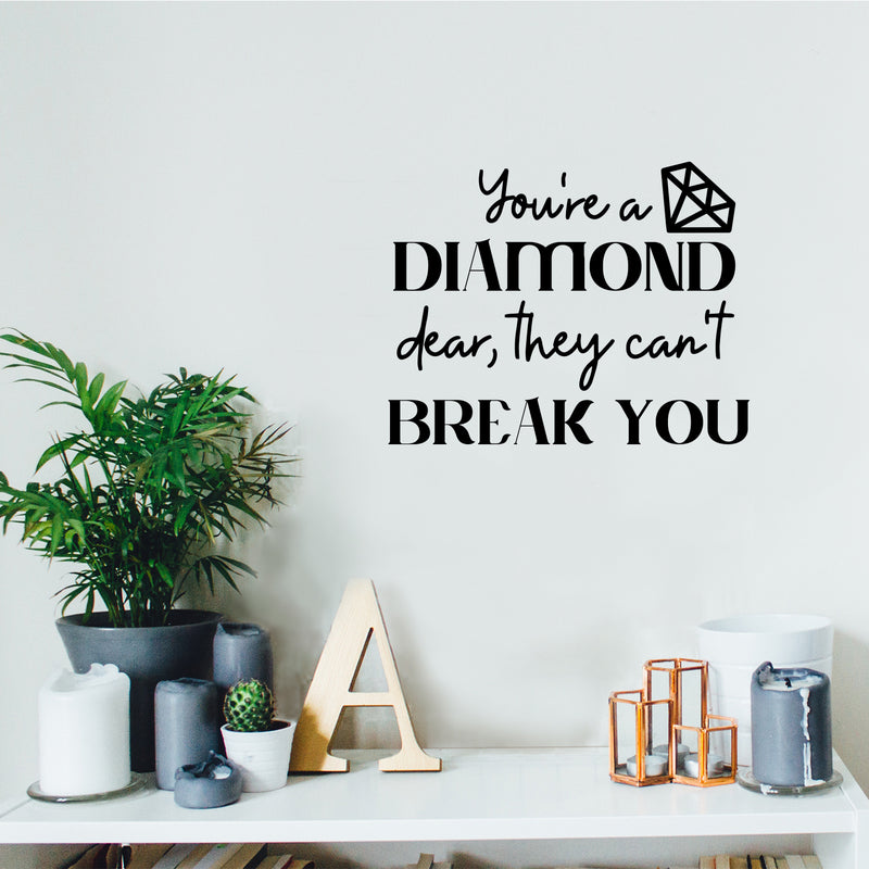 Vinyl Wall Art Decal - You're A Diamond Babe They Can't Break You - Trendy Motivational Quote For Home Bedroom Living Room Bathroom Closet Work Office Decoration Sticker 3