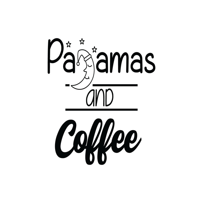 Vinyl Wall Art Decal - Pajamas And Coffee - 20" x 17" - Modern Motivational Caffeine Lovers Quote Moon Design Sticker For Home Office Bedroom Coffee Shop Storefront Decor 1