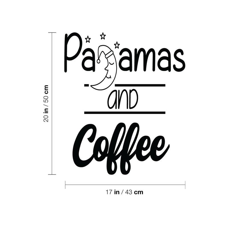 Vinyl Wall Art Decal - Pajamas And Coffee - 20" x 17" - Modern Motivational Caffeine Lovers Quote Moon Design Sticker For Home Office Bedroom Coffee Shop Storefront Decor 4