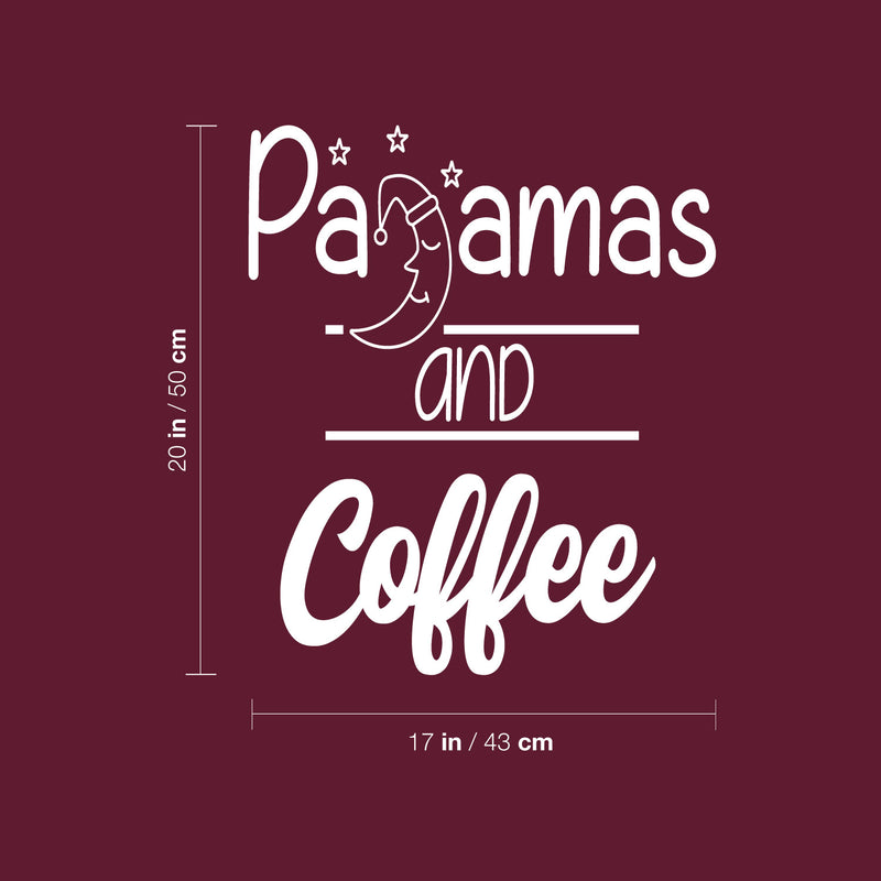 Vinyl Wall Art Decal - Pajamas And Coffee - 20" x 17" - Modern Motivational Caffeine Lovers Quote Moon Design Sticker For Home Office Bedroom Coffee Shop Storefront Decor 4