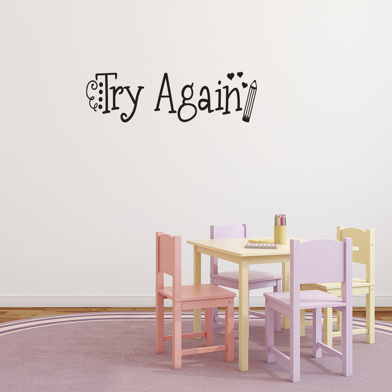 Vinyl Wall Art Decal - Try Again - Trendy Motivational Positive Good Vibes Quote Sticker For Bedroom Living Room School Classroom Kindergarten Daycare Coffee Shop Decor 3