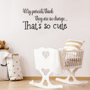 Vinyl Wall Art Decal - My Parents Think They Are In Charge - 17" x 35" - Trendy Lovely Funny Quote Sticker For Home Bedroom Kids Room Baby's Nursery Playroom Kindergarten Daycare Decor 2