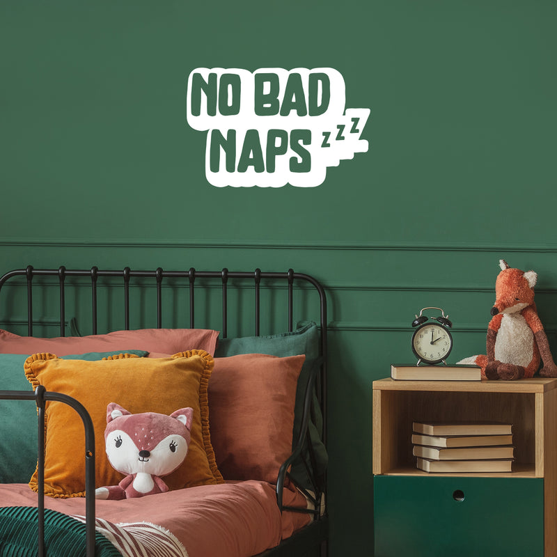 Vinyl Wall Art Decal - No Bad Naps - 8.5" x 13" - Trendy Lovely Funny Quote Sticker For Home Bedroom Kids Room Baby's Nursery Playroom Kindergarten Daycare Decor 2