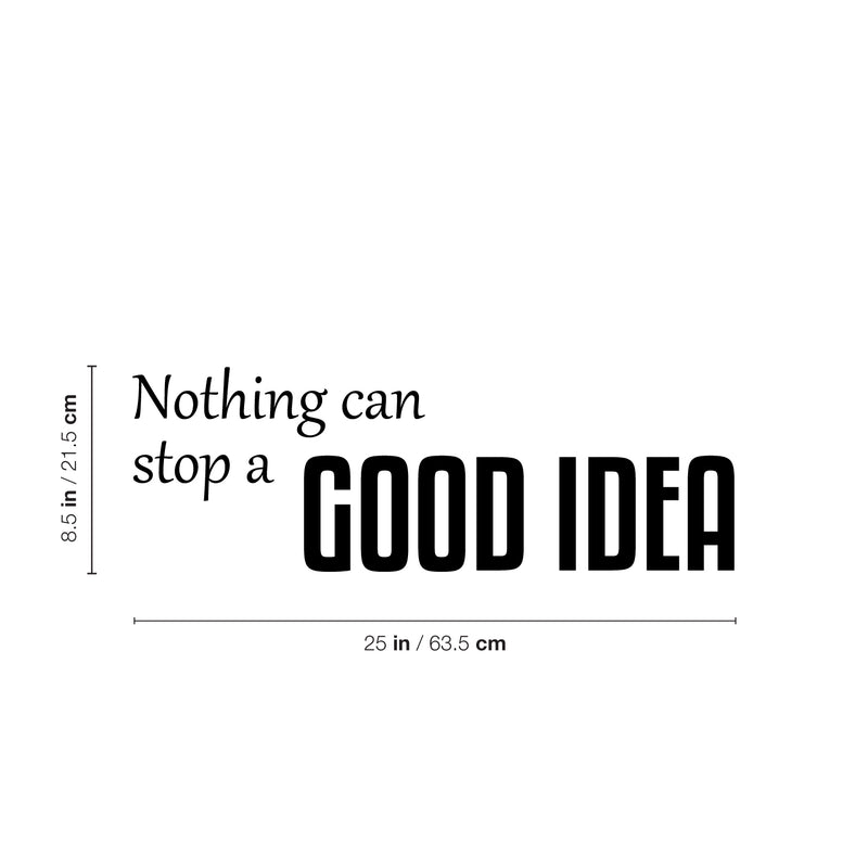 Vinyl Wall Art Decal - Nothing Can Stop A Good Idea - 8. Modern Inspirational Positive Self Esteem Quote Sticker For Home Office Bedroom School Classroom Decor 4