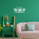 Vinyl Wall Art Decal - Life Is Short Smile While You Still Have Teeth - 14" x 25" - Modern Inspirational Quote Sticker For Home Office Bedroom Living Room Decor 2