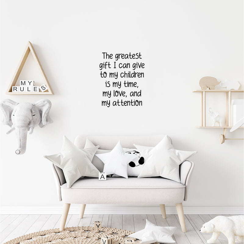 Vinyl Wall Art Decal - The Greatest Gift I Can Give - - Trendy Lovely Quote Sticker For Home Bedroom Kids Room Baby's Nursery Playroom Kindergarten Daycare Decor 3