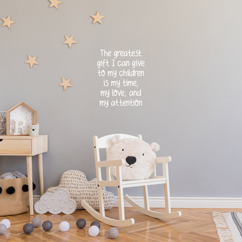 Vinyl Wall Art Decal - The Greatest Gift I Can Give - 20" x 16.5" - Trendy Lovely Funny Quote Sticker For Home Bedroom Kids Room Baby's Nursery Playroom Kindergarten Daycare Decor 3