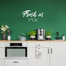 Vinyl Wall Art Decal - Fresh As F*ck - 20.5" x 17" - Modern Inspirational Skin Care Quote Sticker For Home Bedroom Closet Bathroom Makeup Mirror Face Body Spa Decor 3