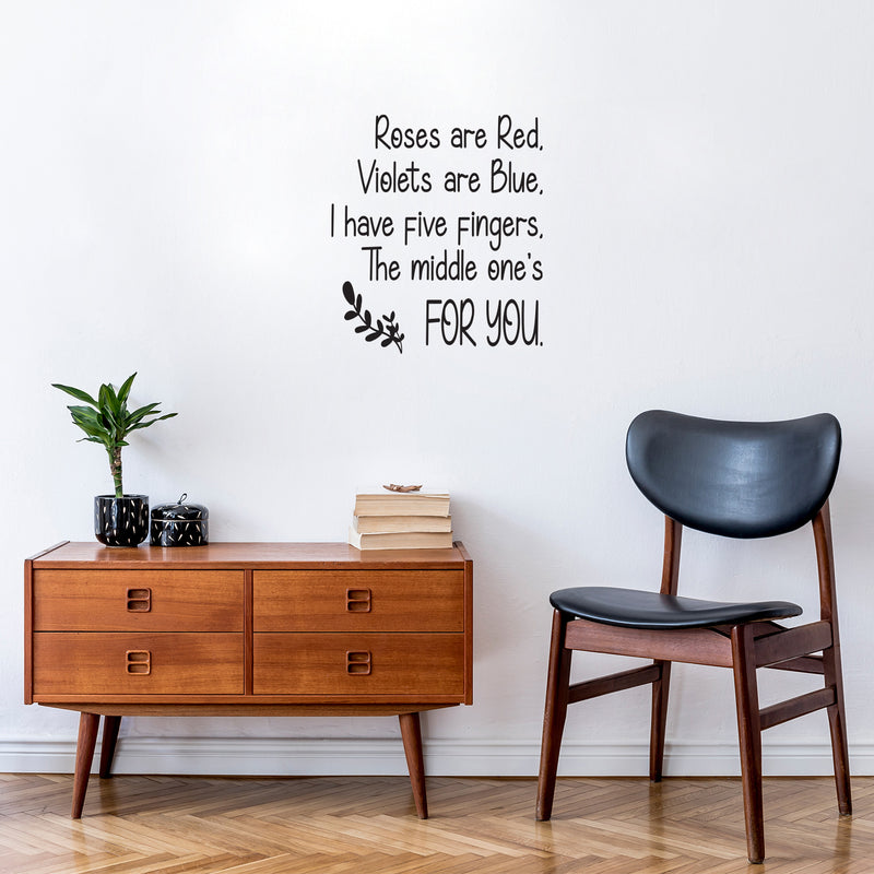 Vinyl Wall Art Decal - Roses Are Red - 17" x 15" - Trendy Positive Sarcastic Adult Joke Quote Sticker For Home Bedroom Living Room Office Coffee Shop Storefront Decor 2