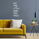 Vinyl Wall Art Decal - Let The Moon Keep You Wild - Modern Inspiring Good Vibes Quote Sticker For Home Bedroom Closet Living Room Boutique Office Coffee Shop Decor 5