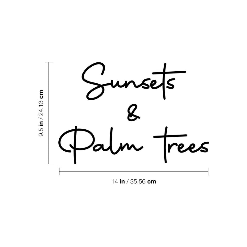 Vinyl Wall Art Decal - Sunsets And Palm Trees - 1 - Trendy Inspirational Summer Quote Sticker For Home Office Bedroom Kids Room Living Room Store Decor 4