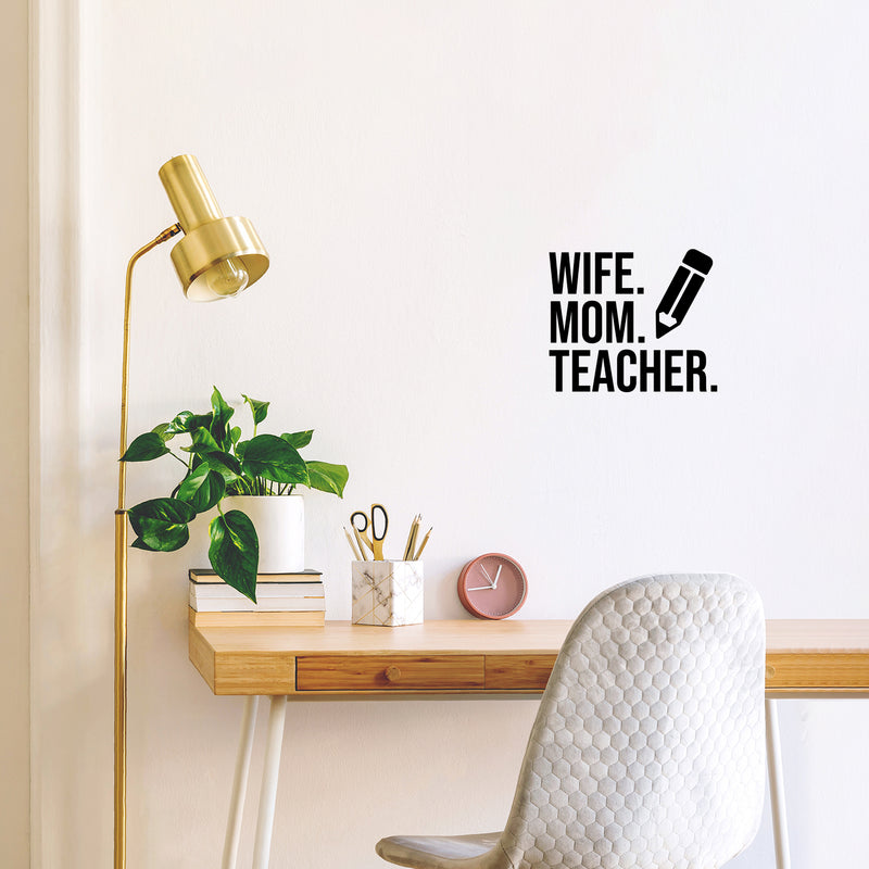 Vinyl Wall Art Decal - Wife Mom Teacher - 7.5" x 9" - Modern Inspirational Lovely Family Quote Sticker For Home Kids Room Study Living Room Playroom Entryway Decor 2