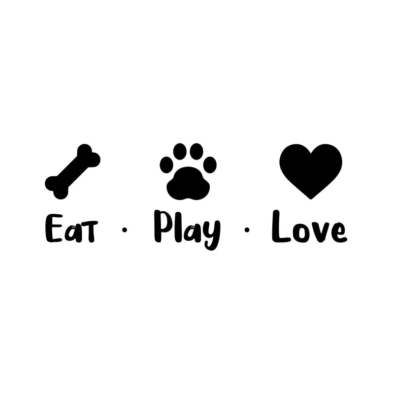 Vinyl Wall Art Decal - Eat Play Love - 25" x 9" - Cute Heart Bone Paw Shape Pets Doggie Dogs Quote Sticker For Home Bedroom Living Room Vet Office Dog Lovers Decor 1