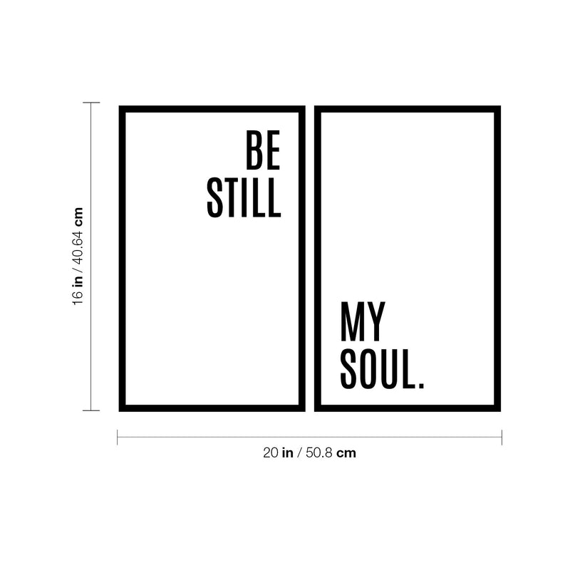 Vinyl Wall Art Decal - Be Still My Soul - Trendy Lovely Inspirational Positive Vibes Quote Sticker For Home Bedroom Closet Living Room Boutique Coffee Shop Decor 4