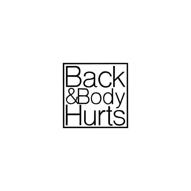 Vinyl Wall Art Decal - Back And Body Hurts - Trendy Positive Funny Adult Joke Quote Sticker For Home Bedroom Living Room Bathroom Work Out Room Gym Fitness Decor 1