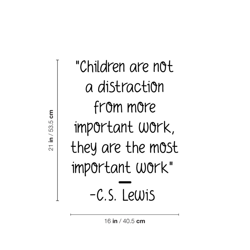 Vinyl Wall Art Decal - Children Are Not A Distraction From More Important Work - Trendy Lovely Quote Sticker For Kids Room Baby's Nursery Playroom Kindergarten Daycare Decor 4