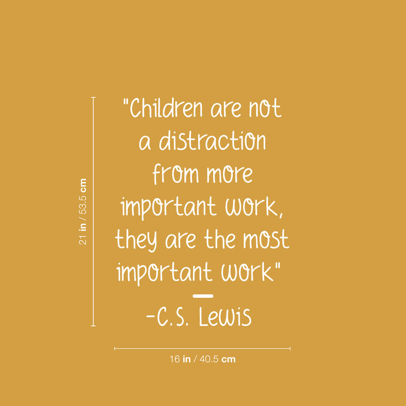 Vinyl Wall Art Decal - Children Are Not A Distraction From More Important Work - 21" x 16" - Trendy Lovely Quote Sticker For Kids Room Baby's Nursery Playroom Kindergarten Daycare Decor 4