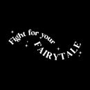 Vinyl Wall Art Decal - Fight For Your Fairy Tale - 6.5" x 16" - Motivational Fantasy Cute Sticker For Girls Home Bedroom Living Room Office Nursery Daycare Children Playroom Decor 1
